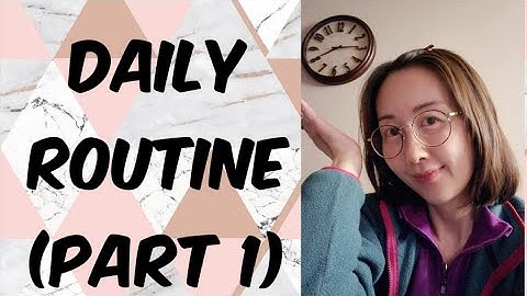 Daily Cantonese Learning #14: [Beginners] Talking about Daily Routine (Part 1)