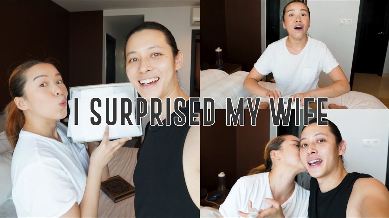 I SURPRISED MY WIFE!