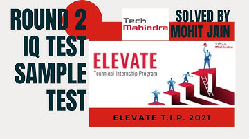 COGNITIVE (IQ) TEST - SAMPLE PAPER SOLVED - TECH MAHINDRA ELEVATE 2021 Hiring - By Mohit Jain