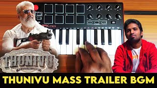 Thunivu - Mass Trailer Bgm By Raj Bharath | Ajith Kumar | Ghibran | H.Vinoth