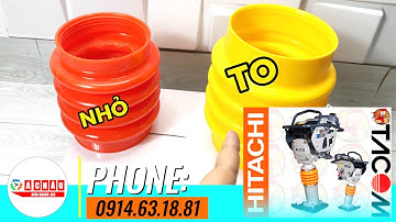 Chi tiết về 2 MẪU ỦNG ĐẦM CÓC TACOM-HITACHI-HONDA loại “Nhỏ và To” - PHỤ TÙNG MÁY ĐẦM CÓC