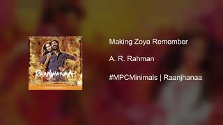 #MPCMinimals | Making Zoya Remember -  Tum Tak | BGM from \