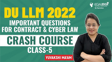 DU LLM 2022 Exam Preparation | Contract Law & Cyber Law Most Important Questions for DU LLM