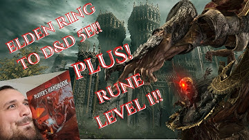 ELDEN RING TO D&D 5E!! GODRICK THE GRAFTED!!