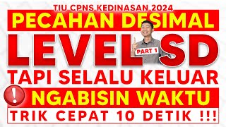 SOAL CPNS DAN KEDINASAN 2024 TIU PECAHAN DAN DESIMAL