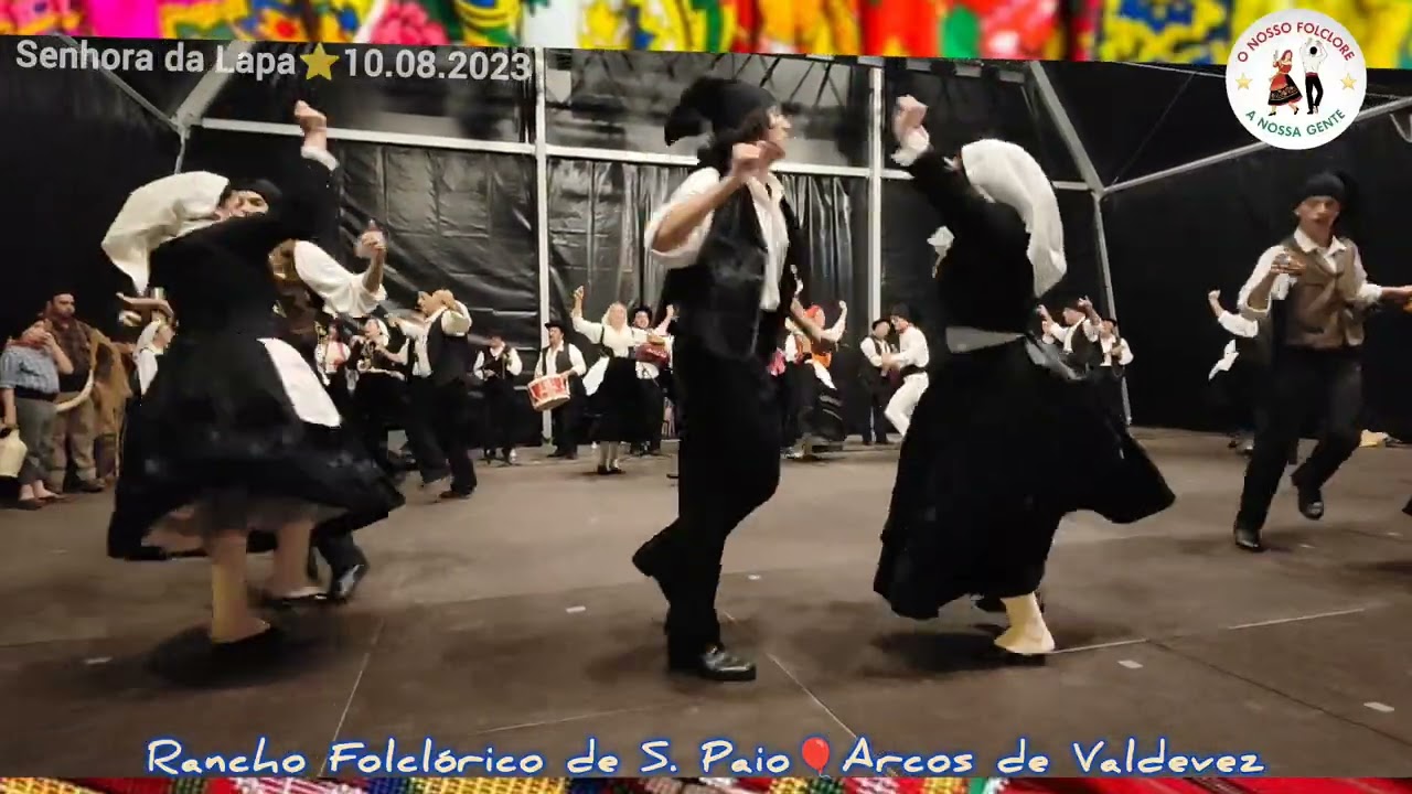 Rancho Folclórico de S. Paio 🚩Senhora da Lapa em Arcos de Valdevez 10.08.2023