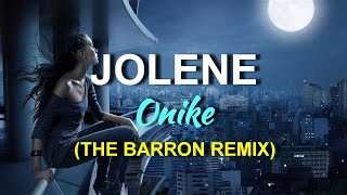 Onike - Joline (The Barron Remix)