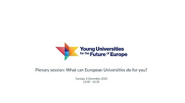 YUFE Plenary Session: What can European Universities do for you?