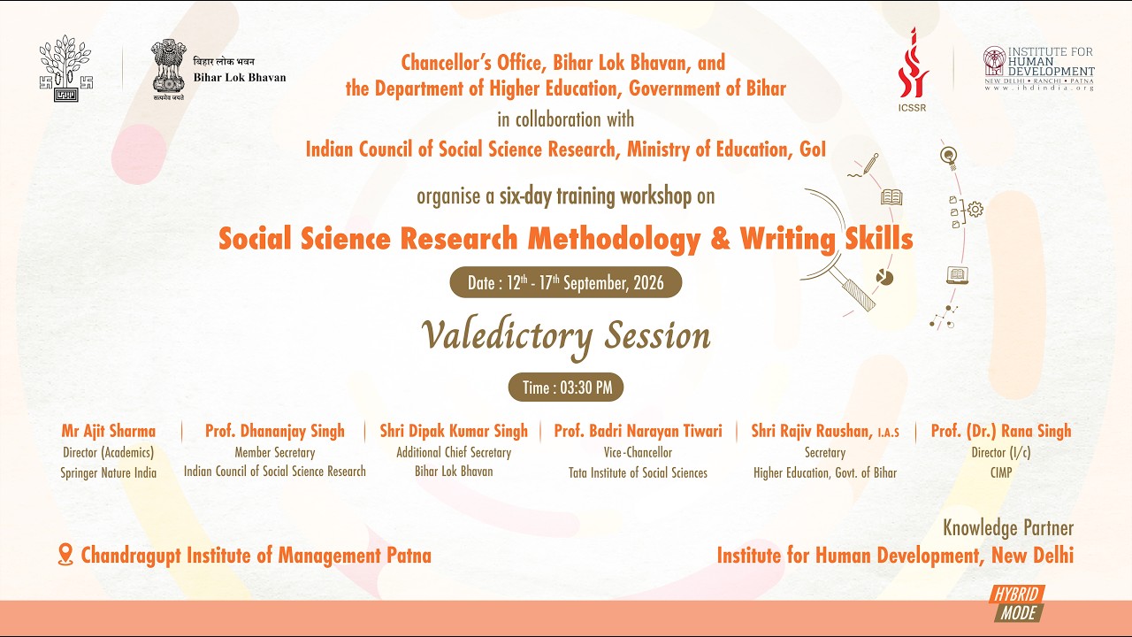 Valedictory Session | Social Science Research Methodology & Writing Skills | CIMP Patna 2026