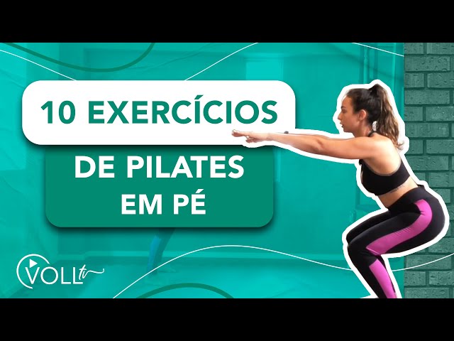 10 Exercícios de Pilates em Pé 