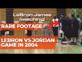 Rare footage  lebron james vs michael jordan game in 2004