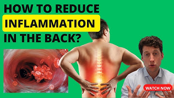 How to reduce inflammation in your back