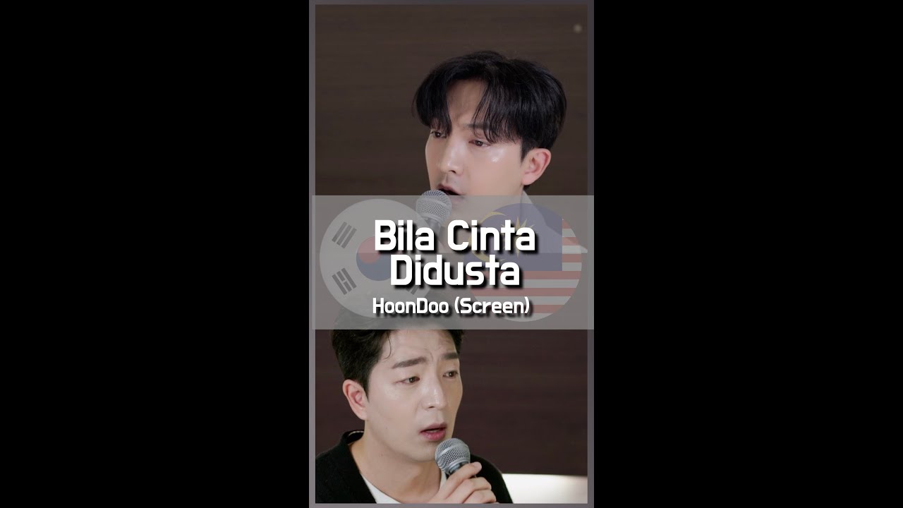 [COVER] 'Bila Cinta Didusta' (MY&KOR Ver) - ‘Screen🇲🇾’ by HoonDoo🇰🇷