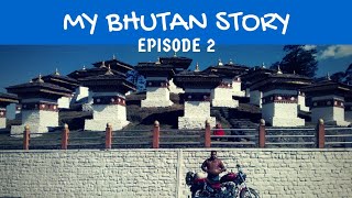 My Bhutan Story | Episode 2 | Thimphu | Buddha Dodernma | Dochula | Paro | Chelela | TRIDIBIKER