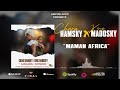 Charo hamsky ft king madosky  maman  afrique  son officiel 2023