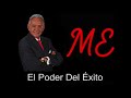 Miguel Ángel Cornejo  -  El Poder Del Éxito