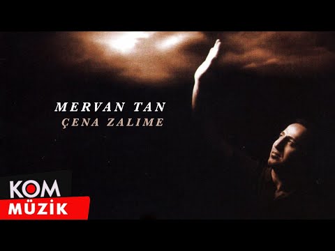 Mervan Tan - Çena Zalime (Official Audio © Kom Müzik)