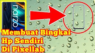 Tutorial Cara Membuat Bingkai Hp Sendiri Di Pixellab Dan KineMaster screenshot 4