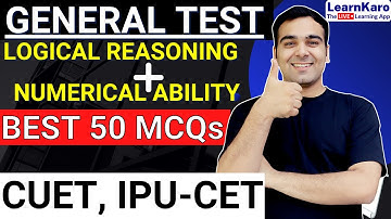 CUET 2022 General Test | Logical Reasoning Top 50 MCQs - Mock Test🔥