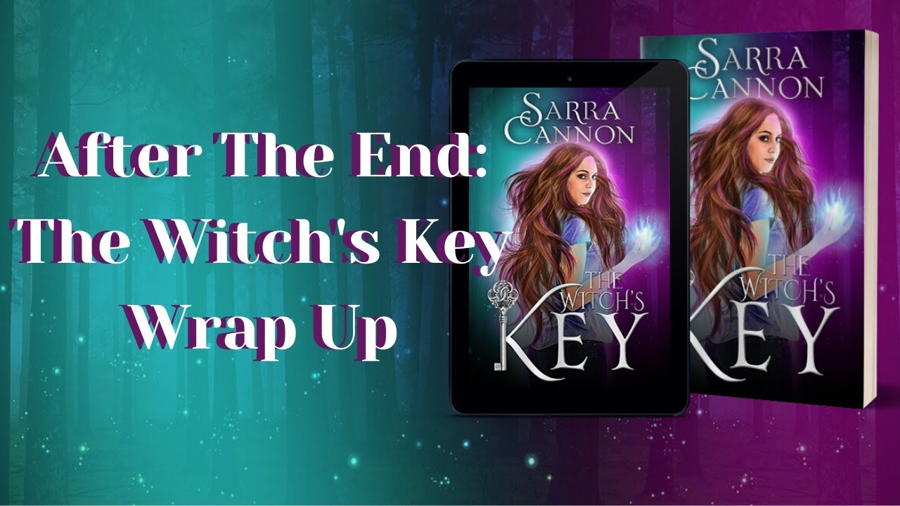 How I Plot My Books: The Witch's Key Wrap Up
