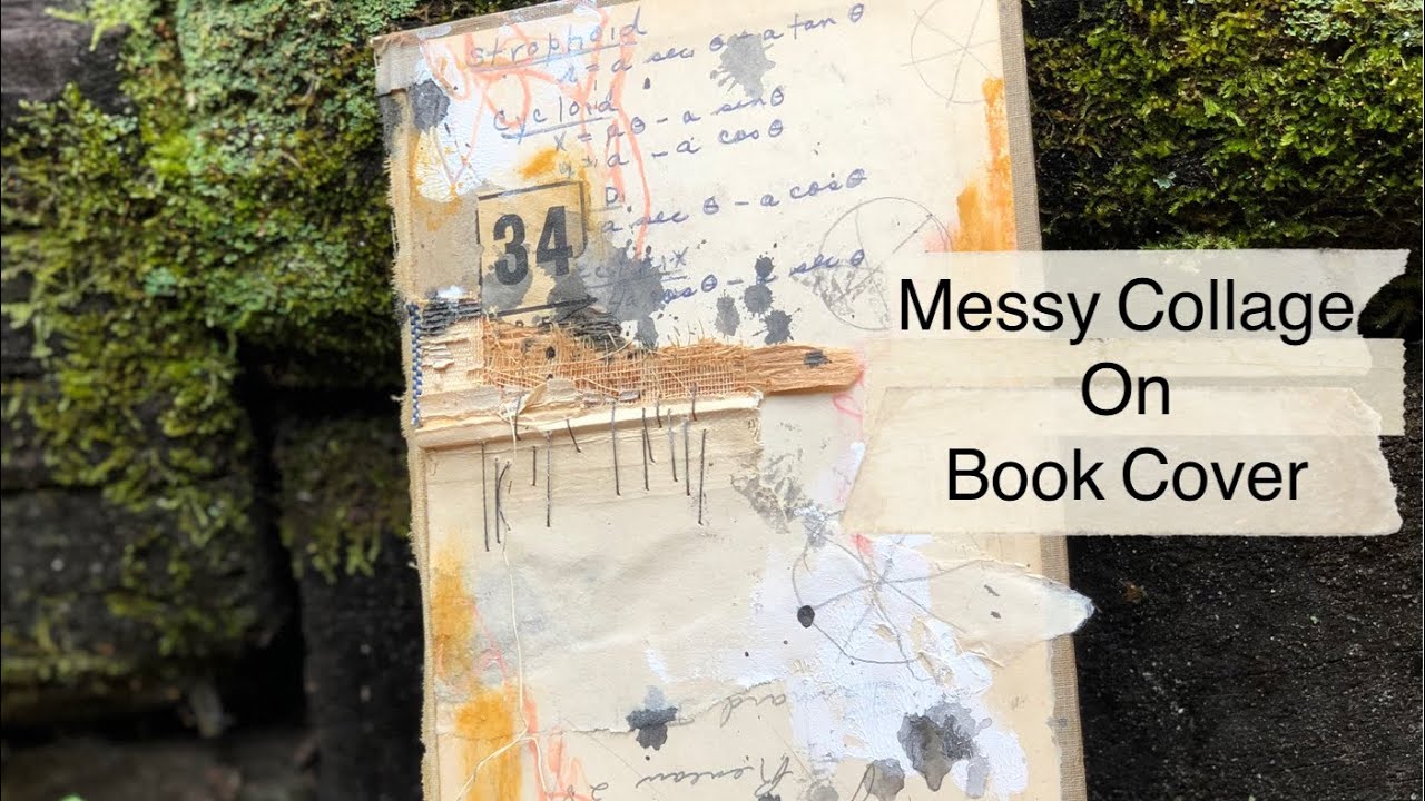 Collage, Mixed Media on Book Cover YouTube