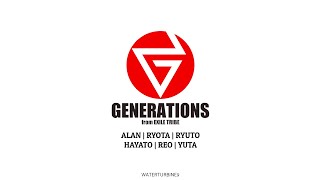 playlist] GENERATIONS from EXILE TRIBE debut 12th anniversary