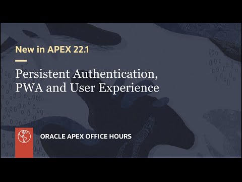 New in APEX 22.1 (Part 5): UI, PWA and Mobile