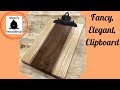 Make A Fancy Clipboard - Mean's Woodshop Make A Fancy Clipboard - Mean's Woodshop