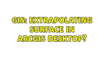 GIS: Extrapolating surface in ArcGIS Desktop? (2 Solutions!!)