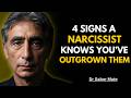 4 Signs a Narcissist Knows You’ve Outgrown Them | Dr. Gabor Maté Motivational Speech