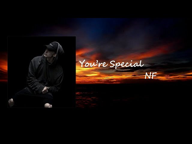 NF - You're Special lyrics