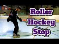 Follow These Steps and You Will Be Able to Roller Hockey Stop in No Time