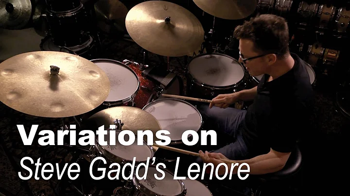 Variations on Steve Gadd's 'Lenore' Groove Drum Le...