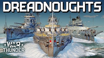 Dreadnoughts / War Thunder