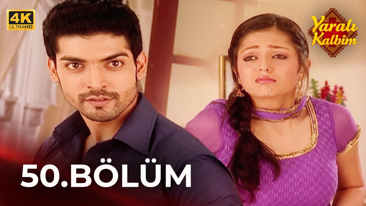 Yaralı Kalbim (Geet) Hint Dizisi 50. Bölüm 4K