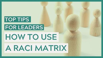 How to Streamline Team Projects with a RACI Matrix
