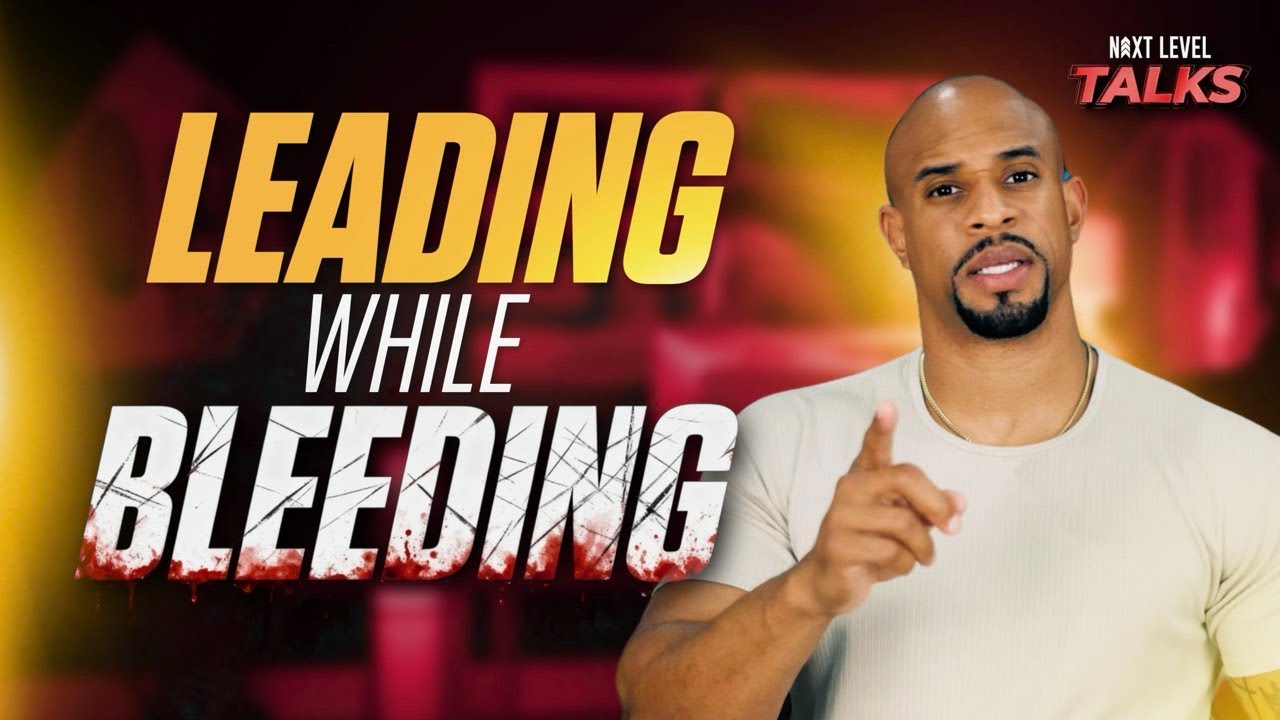 Leading While Bleeding | Next Level Talks w/ Jeremy Anderson