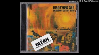 Brother Ali - Shadows on the Sun (Promo Clean Version)