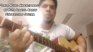 Video thumbnail of "Dala Kong Nakalimbag written by Kuya Daniel Razon, Fingerstyle Guitar (#MCGI Song)"