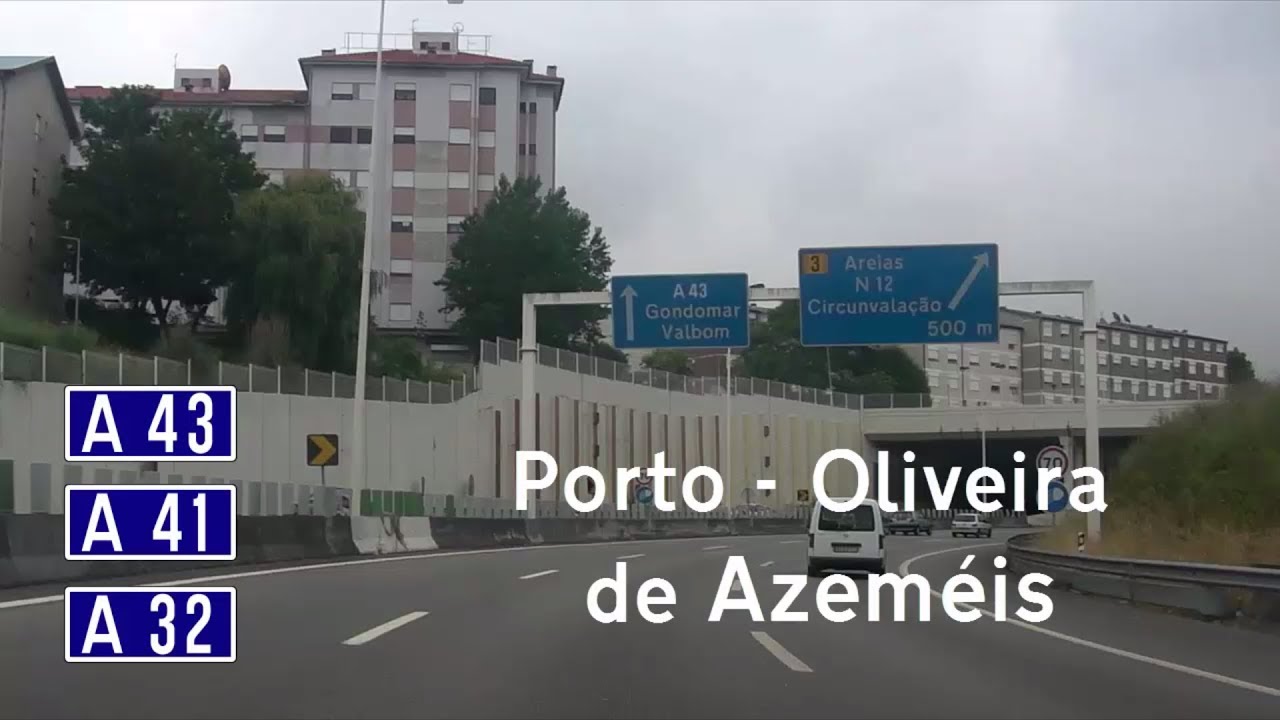 [P] A43+A41+A32 Porto - Oliveira de Azeméis