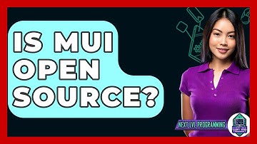 Is MUI Open Source? - Next LVL Programming