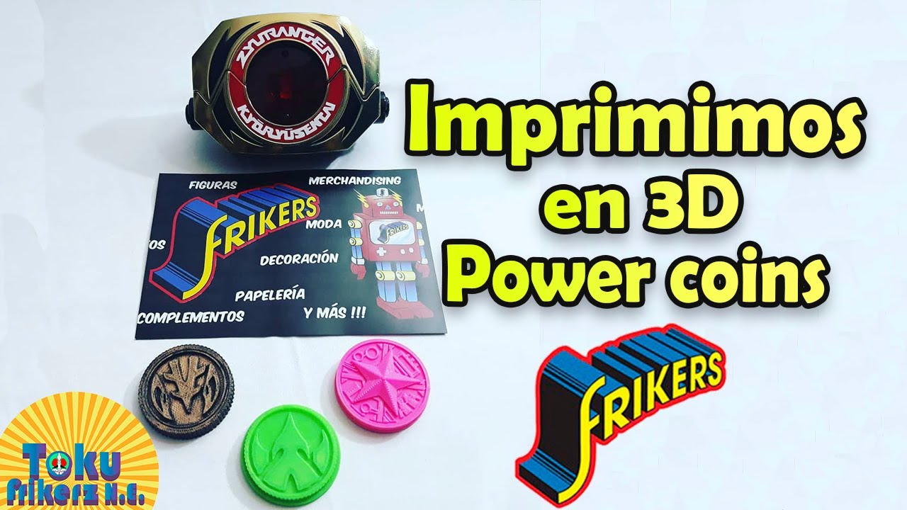 Imprimiendo Nuestras Power Coin Power Ranger Tienda Frikers Tokufrikerz N E Youtube