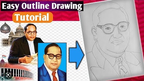 How To Draw Dr. B.R. Ambedkar Step By Step, Outline Tutorial | Full Explained Video|