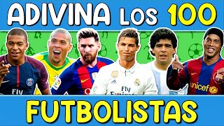 ⚽Adivina los &quot;100 FUTBOLISTAS&quot; ⚽| ¿Cuántos &quot;FUTBOLISTAS&quot; Reconoces?| Reto Sin Opciones | Trivia/Quiz