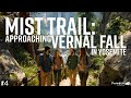 Yosemite Waterfalls Hike: Vernal Fall via Mist Trail