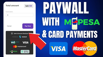 Create a Secure Paywall with M-Pesa and Card Payment Integration