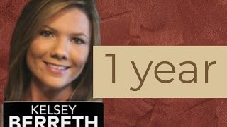 A year : Kelsey Berreth