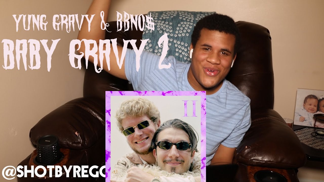 Yung Gravy & bbno Baby Gravy 2 (Full Album) REACTION! YouTube