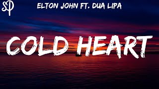 Elton John & Dua Lipa - Cold Heart (Lyrics) Resimi