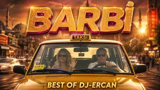 Dj Ercan - Barbi̇ (Hem Harbi Hem De Çok Barbi)